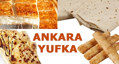 Ankara Yufka'dan Geleneksel Lezzetlerin Sunumu