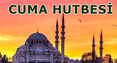 Cuma Hutbesi:
