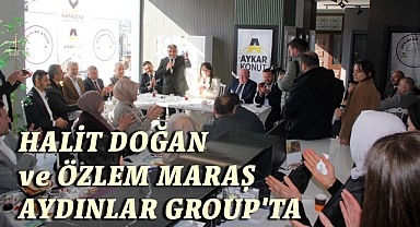 Halit Doğan ve Özlem Maraş Aydınlar Group'ta