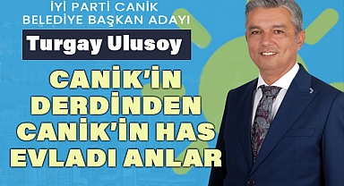 İYİ Parti Canik Belediye Başkan Adayı Turgay Ulusoy'dan İstihdam Odaklı Projeler