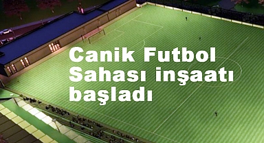 Samsun Canik'e FIFA Standartlarında Futbol Sahası Geliyor