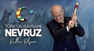 MHP Genel Başkanı Devlet Bahçeli'den Nevruz Mesajı