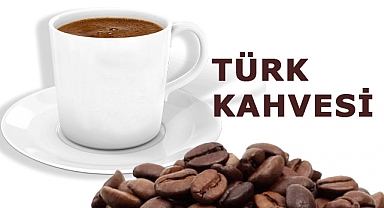 Tarihten Günümüze Türk Kahvesi
