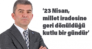 Hür-Sen Konfederasyonu Genel Başkanı'ndan 23 Nisan Mesajı