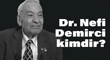 Türkmen Milli Mücadeleci Dr. Nefi Demirci İstanbul'da Vefat Etti