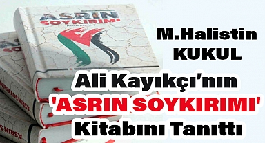'Asrın Soykırımı' Kitabı: Ali Kayıkçı’nın Yeni Eseri Tanıtıldı