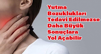 Yutma Bozukluğunun Nedenleri, Belirtileri ve Tedavi Süreci