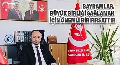 BBP Samsun İl Başkanı Ünsal Tokuç'tan Kurban Bayramı Mesajı