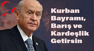 Devlet Bahçeli'den Kurban Bayramı Mesajı