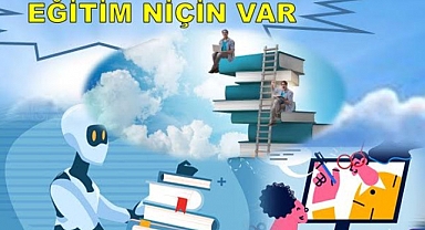 Eğitim Niçin Var?