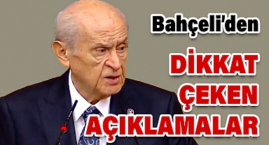 MHP Lideri Bahçeli'den Grup Toplantısında Dikkat Çeken Açıklamalar