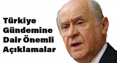 Bahçeli'den Meclis ve Türkiye Gündemine Dair Önemli Açıklamalar