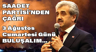 Saadet Partisi'nden Filistin ve Gazze İçin Destek Çağrısı