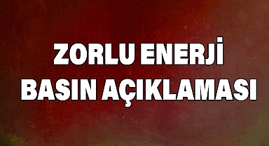 Zorlu Enerji’den Dorad Doğal Gaz Santrali Hakkında Açıklama