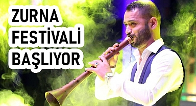 Zurna Festivali Başlıyor
