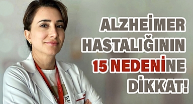 Alzheimer Hastalığının 15 Nedeni ve Önlemleri