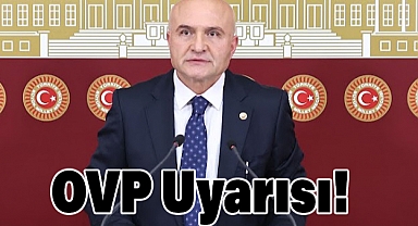 Erhan Usta'dan Hükümete OVP Uyarısı!