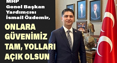 MHP'li Özdemir: Genç Teğmenlerimiz Vazifelerinin Farkındadır