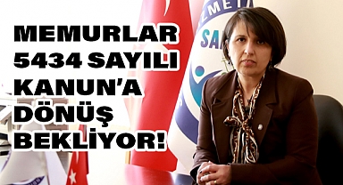 Özlem Akarken, 5510 Sayılı Kanun Memurların Geleceğini Tehdit Ediyor