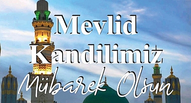 Milli Gençlik Derneği Samsun İl Başkanı Mustafa Yunus Gonca’dan Mevlid Kandili Mesajı