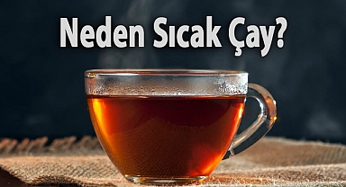 Çay İçmek Gerçekten Harareti Alır mı?