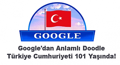 Google'dan Anlamlı Doodle: Türkiye Cumhuriyeti 101 Yaşında!