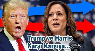 Trump ve Harris Karşı Karşıya