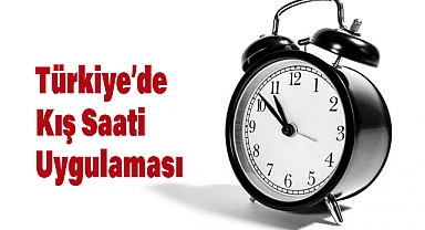 Türkiye’de Kış Saati Uygulaması 2024’te de Devreye Girmeyecek