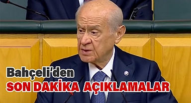 Devlet Bahçeli'den Son dakika Açıklamalar