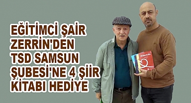 Eğitimci Şair Oktay Zerrin'den TSD Samsun Şubesi'ne Şiir Kitabı Hediyesi