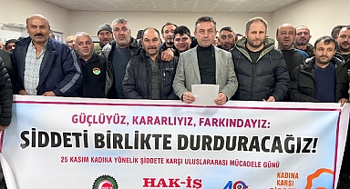 HAK-İŞ 25 Kasım Deklarasyonu: Şiddetin Her Türlüsüne Hayır