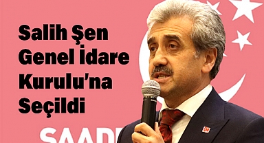 Samsun'dan Salih Şen Genel İdare Kurulu'na Seçildi