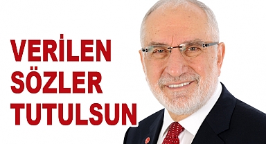 Samsun Milletvekili Karaman: Verilen Sözler Tutulsun!