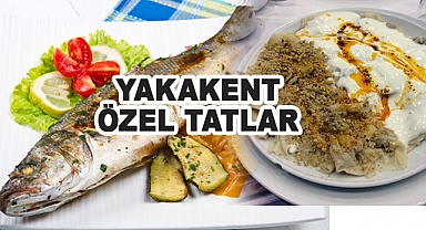 Yakakent: Cevizli Mantı ve Balık Yemekleri