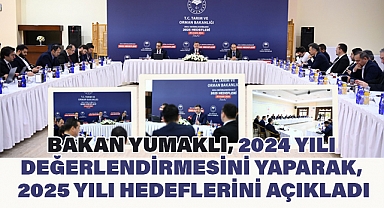 Bakan Yumaklı 2024’ü Değerlendirdi, 2025 Hedeflerini Açıkladı
