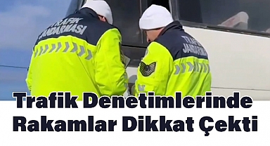 Emniyet ve Jandarma Trafik Ekipleri 2,5 Milyon Aracı Denetledi