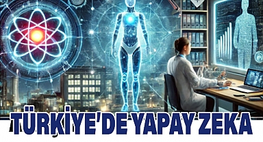 Yapay Zeka Türkiye'de Hangi Alanlarda Kullanılıyor?