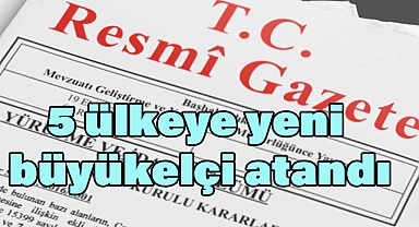 Yeni Büyükelçiler Göreve Hazırlanıyor