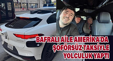 Bafralı Aile Amerika'da Şoförsüz Taksi Deneyimi Yaşadı
