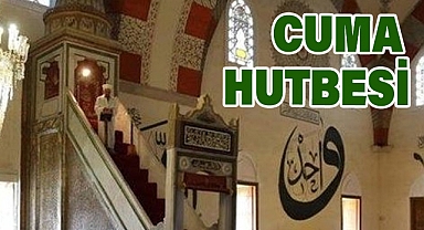 Cuma Hutbesi: Miracın Hediyesi, Dinimizin Direği Namaz