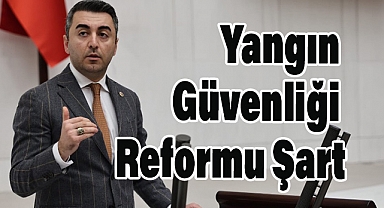 DEVA Partisi'nden Yangın Güvenliği Çağrısı