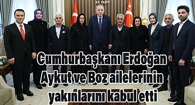 Erdoğan, İkiyaka Katliamında Hayatını Kaybedenlerin Aileleriyle Görüştü