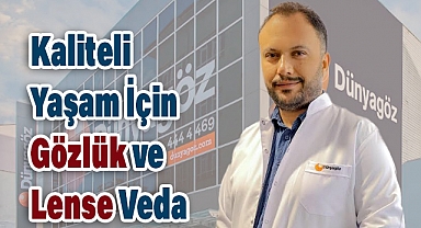 Gözlük ve Lense Premium Merceklerle Veda Edin