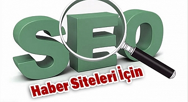 Haber Yayıncıları İçin SEO Stratejileri