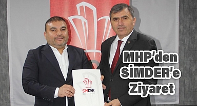 MHP'den SİMDER'e ZİYARET