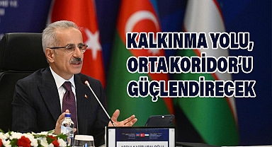Orta Koridor’un Gücü Artıyor