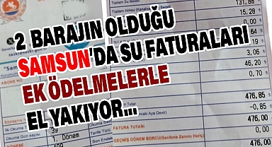 Samsunlular Su Faturalarından Dertli