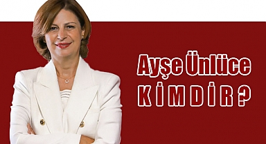 Ayşe Ünlüce Kimdir?
