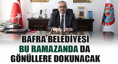 Bafra Belediyesi Bu Ramazan da Gönüllere Dokunacak