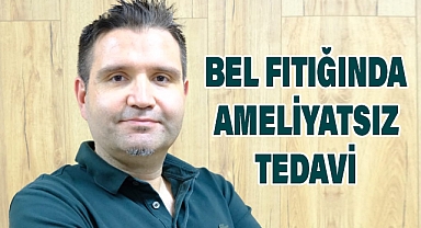 Bel Fıtığında Ameliyatsız Tedavi